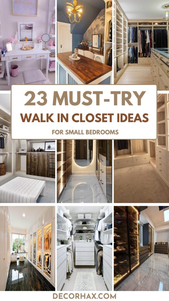 23 Must-Try Walk in Closet Ideas for Small Bedrooms