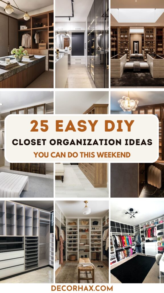 25 Easy DIY Closet Organization Ideas You Can Do This Weekend